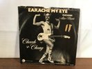 Cheech and Chong Alice Bowie Earache My Eye/Turn That Thing Down 45 Ode A&M VG+