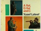 Yusef Lateef - A Flat, G Flat & C LP - Impulse - AS-9117 1st Press Stereo RVG
