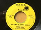  NORTHERN  SOUL -  GEORGE  WILSON  -   HERE STANDS THE MAN  -  BLACK CIRCLE
