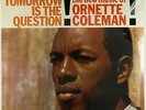 Ornette Coleman - Tomorrow Is The Question  LP - Contemporary - S7569 SEALED