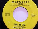 JOHNNY LITTLE JOHN-CAN'T BE STILL/WHAT IN THE WORLD ON MARGARET NORTHERN 45-M-,