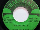 PLASTIC ACTS-HAZEL PT1 & 2 ON SHAKESPEARE FUNK PSYCH FUZZ 45-ST VG+, HEAR