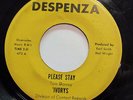 IVORYS-PLEASE STAY  ON DESPENZA RARE NORTHERN 45-HEAR
