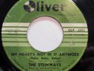 STEINWAYS-MY HEART'S NOT IN IT ANYMORE/YOU'VE BEEN.. ON OLIVER NORTHERN 45-HEAR