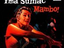 YMA SUMAC: MAMBO  (LP vinyl *BRAND NEW*)