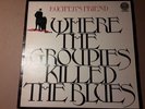 LP LUCIFERS FRIEND  WHETE GROUPIES KILKED BLUES ,, 6360602  ,,