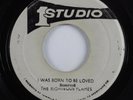 Reggae 45 RIGHTEOUS FLAMES I Was Born To Be Loved STUDIO ONE HEAR