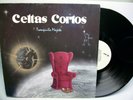 CELTAS CORTOS TRANQUILO MAJETE + EMILIO ARAGON TE HUELEN LOS PIES LP VINYL