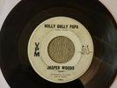 Jasper Woods, Hully Gully Papa, Rare R&B/Soul on VPM records, 1961 VG Plus