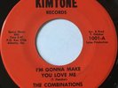 THE COMBINATIONS I'M GONNA MAKE YOU LOVE ME RARE NORTHERN SOUL 45 KIMTONE HEAR
