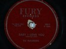 Doo Wop 78 DU MAURIERS Baby I Love You/All Night Long on Fury