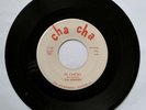 The Boppers (Ron Haydock) 45 - 99 Chicks / Be-bop-a Jean - Cha Cha C-701  VG