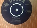 Marc Bolan .The Wizard .7” Vinyl 45rpm.originally From 1965.Mod Beat T.Rex