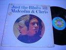 SHRINK Malcolm & Chris Just the Blues 1970 Stereo LP VG++