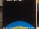 Eddy Current Suppression Ring ?– It's All Square 7
