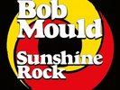BOB MOULD SUNSHINE ROCK NEW SEALED LTD COLOURED VINYL LP IN STOCK