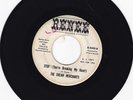 RARE NORTHERN SOUL ORIGINAL THE DREAM MERCHANTS STOP (YOU'RE BREAKING MY HEART)