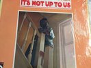 BYARD LANCASTER It's Not Up To Us LP