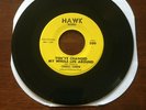 Charles Farren Northern Soul 45 You've Changed my whole life around Hawk 200  