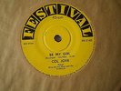 COL JOYE - BE MY GIRL - AUSSIE 45 ( RARE DION TYPE ROCKER)