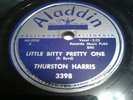 THURSTON HARRIS 78 Little Bitty Pretty One 1957 Aladdin 3398 R&B VG+