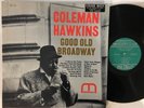 COLEMAN HAWKINS - GOOD OLD BROADWAY - MOODSVILLE MONO LP rvg prestige original