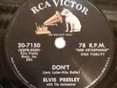Elvis Presley - Don't / I Beg of You - Original RCA 78 Shellac EX-