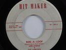 Doo Wop R&B 45 JOE LYONS & ARROWS Bob-A-Loop HIT MAKER HEAR