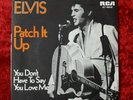 Elvis Presley   47-9916  Patch It Up / You Don't Have... Seltenes Cover