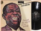 LOUIS ARMSTRONG - I'VE GOT THE WORLD ON A STRING - VERVE STEREO LP jazz VG+/VG