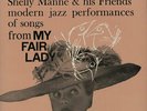 My Fair Lady - Shelly Manne & His Fr... Shelly Manne UK vinyl LP  record