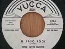Long John Hunter - El Paso Rock - Midnight Stroll - Yucca132  HEAR