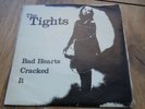 The Tights - Bad  Hearts 7 inch vinyl VG+ / VG+