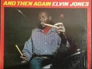 Elvin Jones - And Then Again -  Atlantic 1143 -  EX Cond.in shrink wrap - Hank J