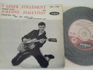 HALLYDAY Johnny : T'aimer Follement   1er EP VOGUE EPL 7750 + CENTREUR