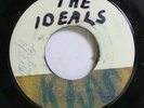 Hear  Northern Soul Test Pressing 45 The Ideals - Kiss / N/A On N/A