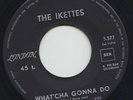 The IKETTES * What'cha Gonna Do * 1966 R&B MOD SOUL * Belgian 45 * Listen