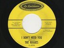 '67 Louisiana GARAGE ROGUES I Don't Need You/Tonight LA LOUISIANNE VG+ HEAR