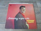 Conway Twitty - Saturday Night With Conway Twitty 1959 UK LP MGM 1st