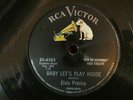 ELVIS PRESLEY - Baby Let's Play House - 1955 - 78 rpm