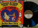 Bo Carter LP Banana In Your Fruit Basket 1931-36 Yazoo Blues R. Crumb Cover M-