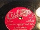 78 Blues; Elmore James; Cry For Me Baby & Take Me Where You Go      Chief-7006