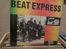 BEAT EXPRESS VOLUME 1 DUTCH ,PSYCH,MOD,FREAKBEAT,10 ''LP RECORD