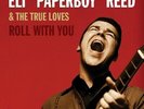 Reed, Eli Paperboy - Roll With You Vinyl LP (2)  NEU