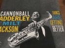 Cannonball Adderley/Milt Jackson - Things Are Getting Better UK LP RIVERSIDE