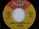 70s Soul 45 JOE TEX Under Your Powerful Love DIAL VG+ HEAR