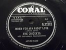 THE CRICKETS - WHEN YOU ASK ABOUT LOVE - CLASSIC ROCK N ROLL - 78 - 1959 - RARE