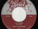 FLAMINGOS - Parrot 812 (Bronxville) - I'm Yours / Ko Ko Mo - DOO-WOP 45 M- (2nd)