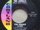 THE IDEALS The Gorilla / Don Juan CORTLAND C-110 Northern Soul 1963 45rpm