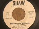 JUNE BATEMAN Possum Belly Overalls SHAW 45, R&B, SOUL ORIG VINYL